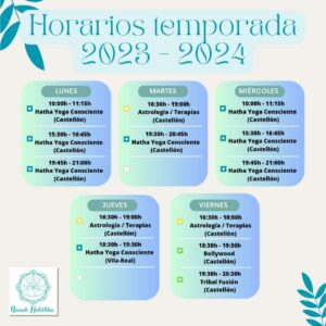 Aquí tienes mis nuevos horarios para esta temporada 2023 - 2024. Si tienes alguna duda me escribes y te la resuelvo. Namasté 🙏🏽🩵 Feliz Vida ✨
